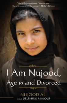 I Am Nujood, Age 10 and Divorced