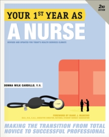 Your First Year As a Nurse, Second Edition