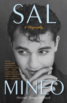 Sal Mineo : A Biography, Paperback / softback Book Sal Mineo : A Biography, Paperback / softback Book