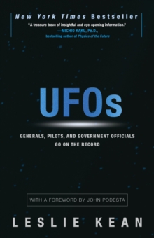 UFOs : Generals, Pilots, and Government Officials Go on the Record