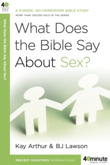 What Does the Bible Say About Sex?