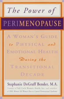 Perimenopause - Preparing for the Change, Revised 2nd Edition