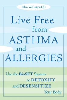 Live Free from Asthma and Allergies