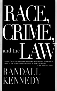 Race, Crime, and the Law