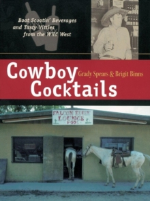 Cowboy Cocktails