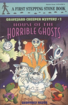 House of the Horrible Ghosts