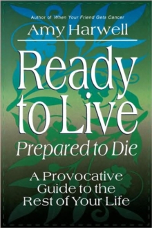 Ready to Live, Prepared to Die