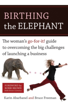 Birthing the Elephant