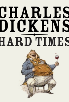 Hard Times, Paperback / softback Book Hard Times, Paperback / softback Book