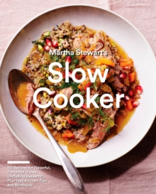 Martha Stewart's Slow Cooker, Paperback Book Martha Stewart's Slow Cooker, Paperback Book