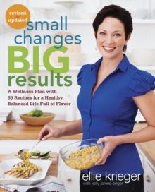 Small Changes, Big Results, Revised And Updated, Paperback / softback Book Small Changes, Big Results, Revised And Updated, Paperback / softback Book