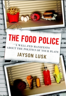 The Food Police, Hardback Book The Food Police, Hardback Book