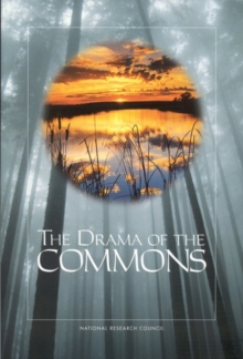 The Drama of the Commons, Paperback / softback Book The Drama of the Commons, Paperback / softback Book