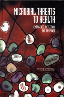 Microbial Threats to Health