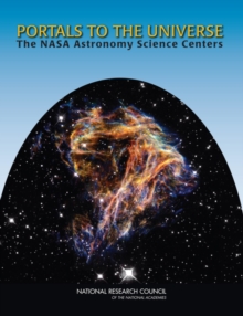 Portals to the Universe : The NASA Astronomy Science Centers