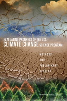 Evaluating Progress of the U.S. Climate Change Science Program : Methods and Preliminary Results