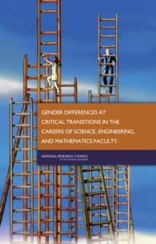 Gender Differences at Critical Transitions in the Careers of Science, Engineering, and Mathematics Faculty