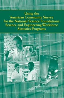 Using the American Community Survey for the National Science Foundation's Science and Engineering Workforce Statistics Programs