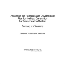 Assessing the Research and Development Plan for the Next Generation Air Transportation System : Summary of a Workshop