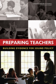 Preparing Teachers : Building Evidence for Sound Policy