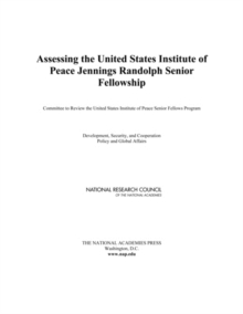 Assessing the United States Institute of Peace Jennings Randolph Senior Fellowship