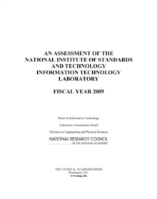 An Assessment of the National Institute of Standards and Technology Information Technology Laboratory : Fiscal Year 2009