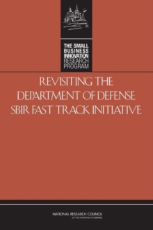 Revisiting the Department of Defense SBIR Fast Track Initiative