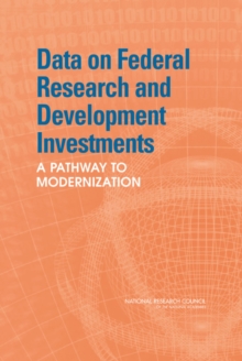 Data on Federal Research and Development Investments : A Pathway to Modernization