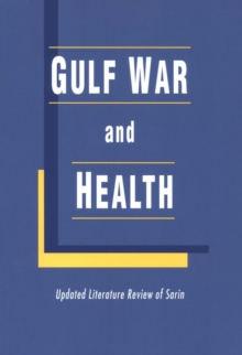 Gulf War and Health : Updated Literature Review of Sarin