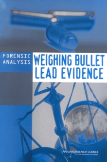 Forensic Analysis : Weighing Bullet Lead Evidence