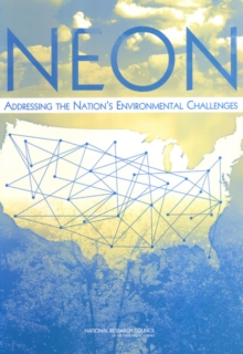 Neon : Addressing the Nation's Environmental Challenges