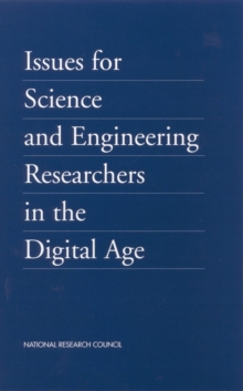 Issues for Science and Engineering Researchers in the Digital Age