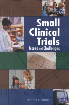 Small Clinical Trials : Issues and Challenges