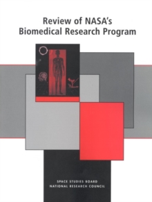 Review of NASA's Biomedical Research Program