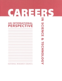 Careers in Science and Technology : An International Perspective