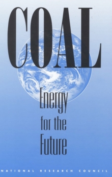 Coal : Energy for the Future