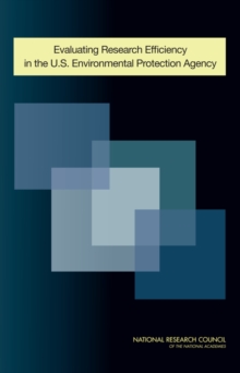 Evaluating Research Efficiency in the U.S. Environmental Protection Agency