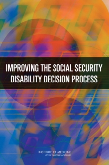 Improving the Social Security Disability Decision Process