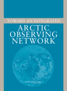 Toward an Integrated Arctic Observing Network