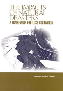 The Impacts of Natural Disasters : A Framework for Loss Estimation