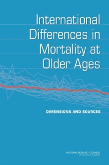 International Differences in Mortality at Older Ages : Dimensions and Sources