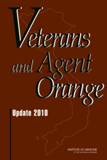 Veterans and Agent Orange : Update 2010