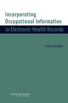 Incorporating Occupational Information in Electronic Health Records : Letter Report