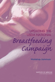Updating the USDA National Breastfeeding Campaign : Workshop Summary