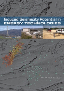 Induced Seismicity Potential in Energy Technologies