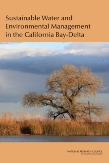 Sustainable Water and Environmental Management in the California Bay-Delta