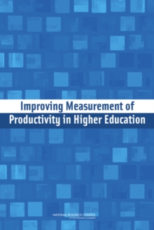 Improving Measurement of Productivity in Higher Education