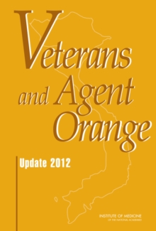 Veterans and Agent Orange : Update 2012