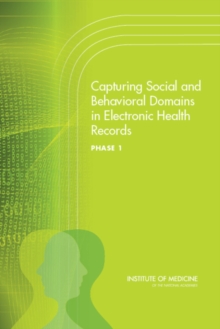 Capturing Social and Behavioral Domains in Electronic Health Records : Phase 1