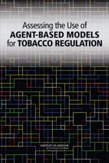 Assessing the Use of Agent-Based Models for Tobacco Regulation